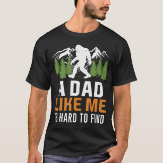 Vater wie ich schwer zu finden Bigfoot Vatertag T-Shirt