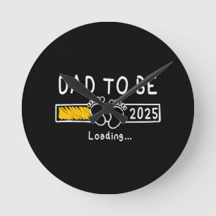 Vater wird 2025 Papa wird 2025 Daddy To Be Beförde Runde Wanduhr