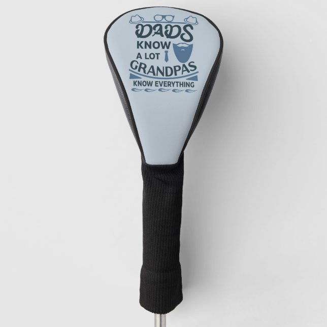 Vater wissen viel, Grandpas wissen alles Golf Headcover (Vorderseite)