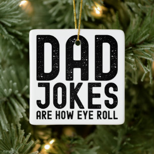 Vater-Witze sind, wie ich cool rolle Vater-Slogan Keramikornament
