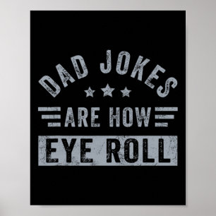 Väter Witze sind wie ich Funny Fathers Day Daddy r Poster
