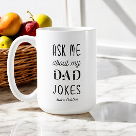 Vater Zitat Black Fragte mir über meine Vater-Witz Kaffeetasse