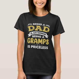 Vater zu sein ist eine Ehre, Grampen zu sein, ist T-Shirt