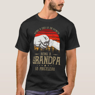 Vater zu sein ist eine Ehre, Großvater zu sein, is T-Shirt