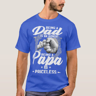 Vater zu sein ist eine Ehre, Papa zu sein, ist unb T-Shirt
