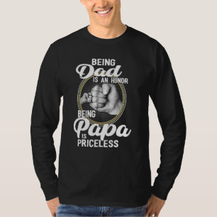 Vater zu sein ist eine Ehre Papa zu sein ist unbez T-Shirt