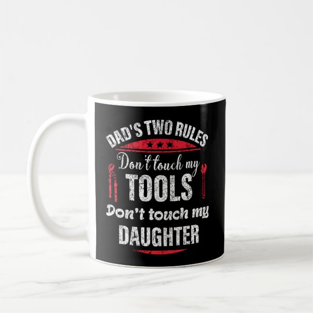 Vater zwei Regeln Touch meine Tools nicht Touch Kaffeetasse (Links)