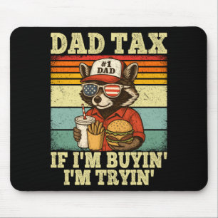 Vaters Anteil, wenn ich kaufe, lustiger Vater zum Mousepad