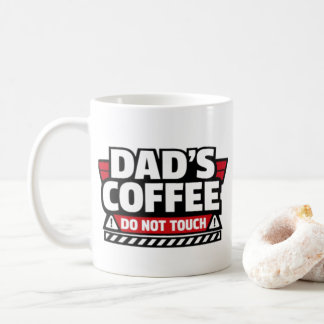 Vaters Kaffee Nicht Berühren Tasse