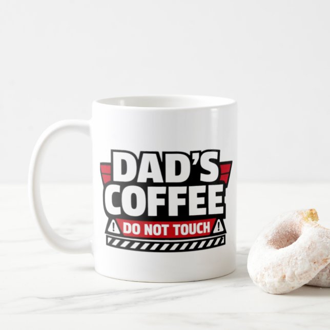 Vaters Kaffee Nicht Berühren Tasse  (Mit Donut)