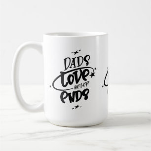 Vaters Liebe endet nie Kaffeetasse