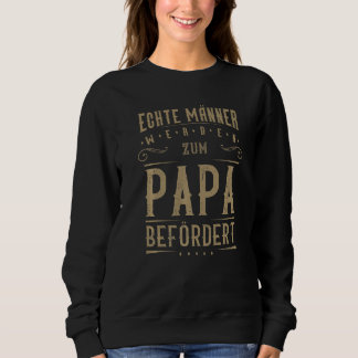 Vaters neu geborenes deutsches Sprichwort für Papa Sweatshirt