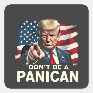 Vaters Zuhause Sei kein Panican Trump USA Quadratischer Aufkleber