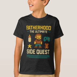 Vaterschaft Die ultimative Nebenquest lustiger Gam T-Shirt