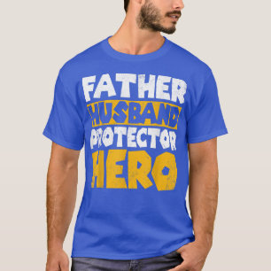 Vatertag des Protector Helden T-Shirt