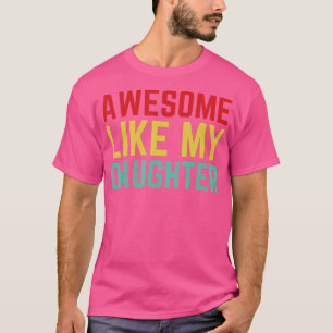 Vatertag Geschenk von Tochter Ehefrau Phantastisch T-Shirt