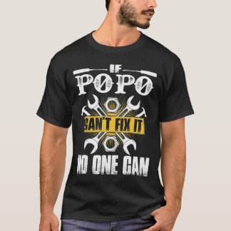 Vatertag Geschenk, wenn Popo nicht reparieren kann T-Shirt