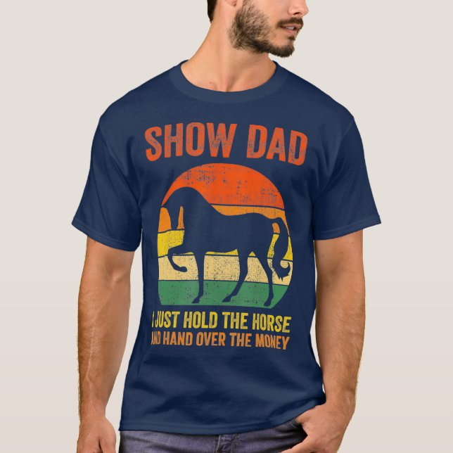 Vatertag Pferd Show Vater T-Shirt (Vorderseite)