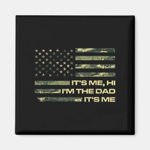 Vatertag Shirt sein Ich Hi I&#; bin der Vater sein Magnet