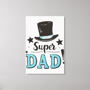 Vatertag - Super Vater Celebration Leinwanddruck