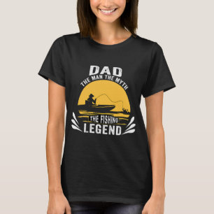 VATI Der Mann Der Mythos Die Fischerei-Legende T-Shirt