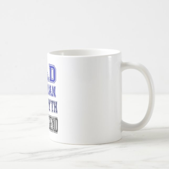 Vati, der Mann, der Mythos, die Legende Kaffeetasse (Rechts)