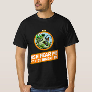 VATI FISCHE FÜRCHTEN MICH < MEINE KINDER IGNORIERE T-Shirt