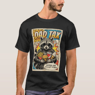Vati Steuer Sicherstellen Dass Es Nicht Gift Männe T-Shirt