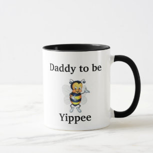 Vati, zum Yippee zu sein Tasse