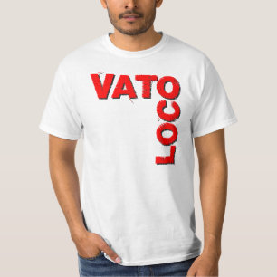 Vato Loco (Crazy Typ) T-Shirt