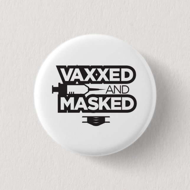 VAX & MASK ME! BUTTON (Vorderseite)