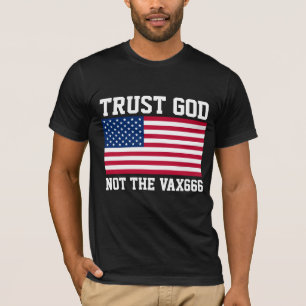 VAX TRUST GOD-T - SHIRT