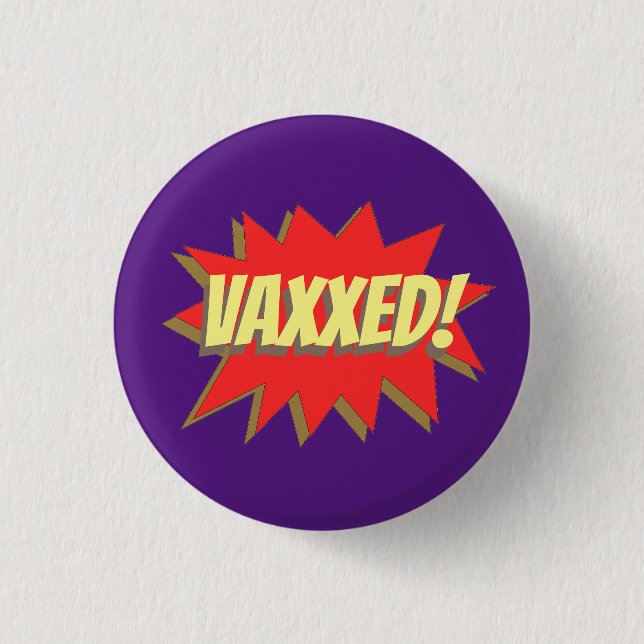 VAXXED! BUTTON (Vorderseite)