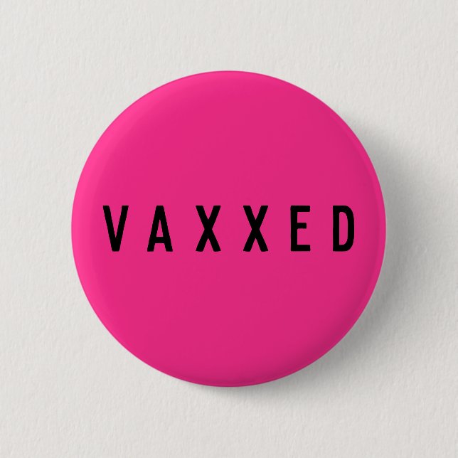 Vaxxed | Covid-19 Impfstoff Neon Pink Button (Vorderseite)