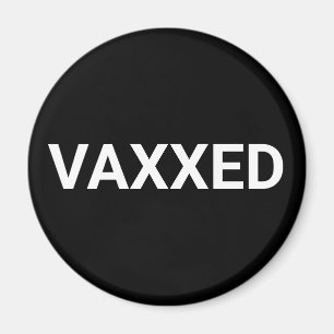 Vaxxed Covid schwarz-weiß Magnet