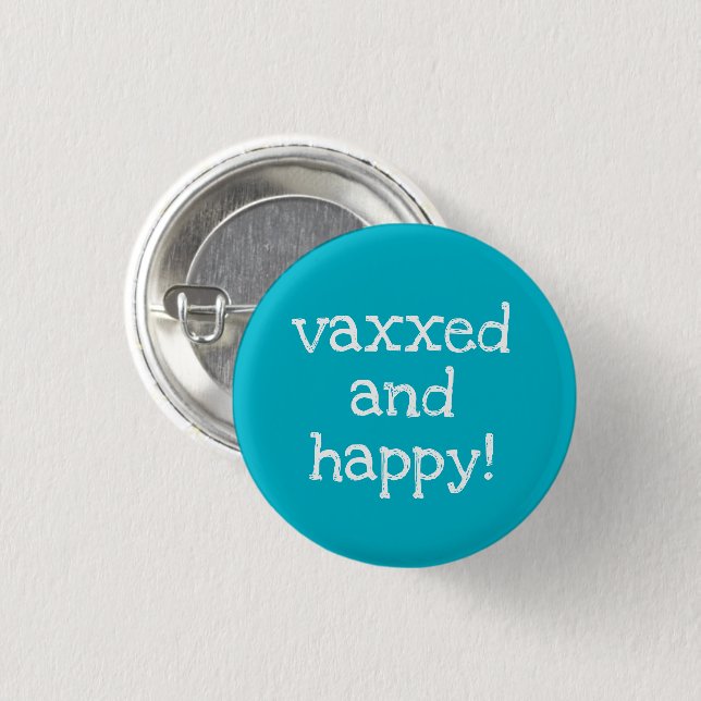 Vaxxed und Happy Button On Button (Vorne & Hinten)