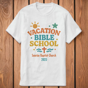 VBS: Vacation Bible School Church Name & Year Sun T-Shirt