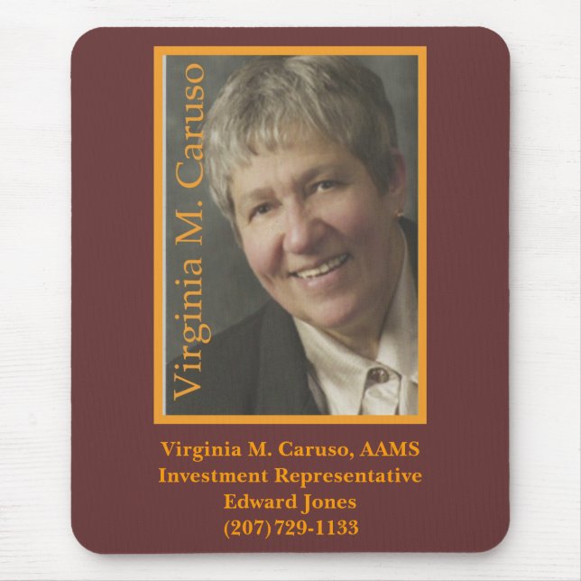 VC, Virginia M. Caruso, AAMSInvestment Represen… Mousepad (Vorne)