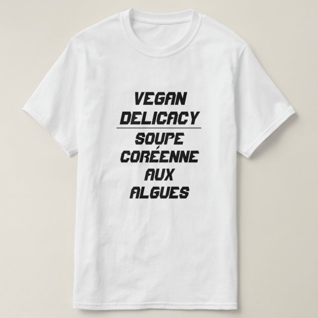 Vegan Delikatesse Koreanische Algensuppe T-Shirt (Design vorne)