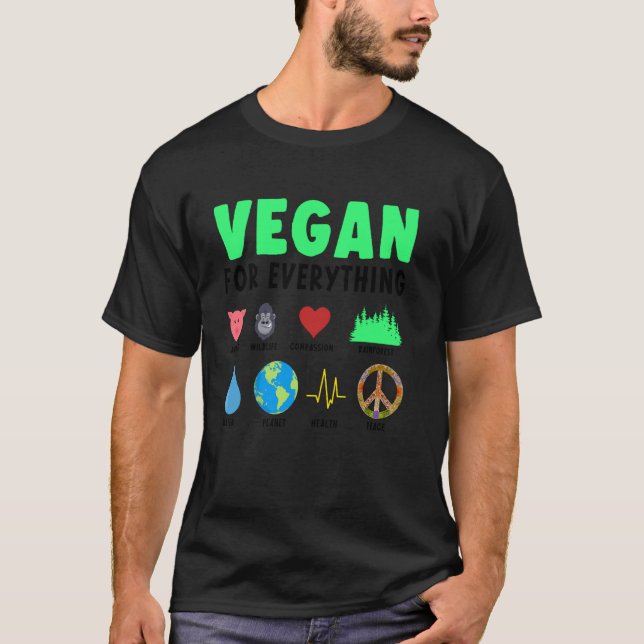 Vegan For Everything Organic Food Herbivore Veggie T-Shirt (Vorderseite)