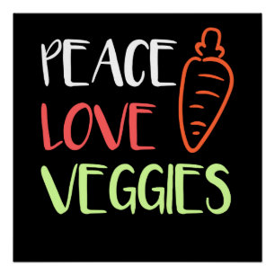 Vegan - Frieden Liebe Gemüse Poster