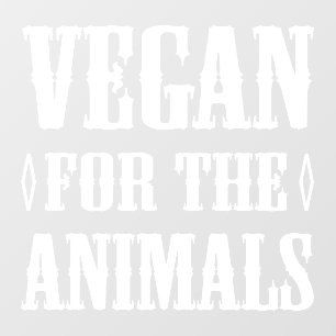 Vegan für die Tiere Fensteraufkleber