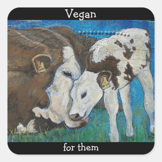Vegan für sie Kuhkleber Quadratischer Aufkleber (Vorderseite)