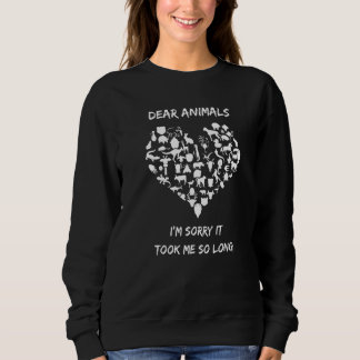 Vegan für Tierrechtsaktivisten Fleischlose Veganer Sweatshirt