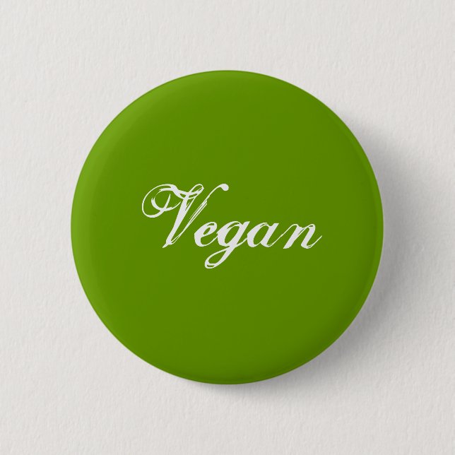 Vegan.Grün. Slogan.Gestaltet Button (Vorderseite)