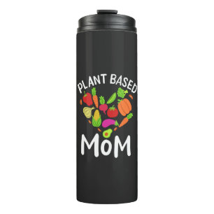 Vegan - Plant Based Mom Thermosbecher
