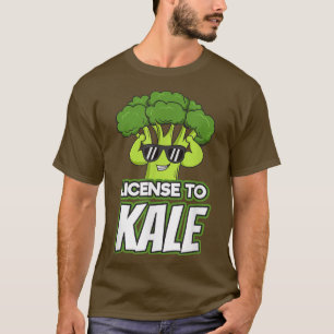 Vegan Vegetarian Vegans Plant Based License To Kal T-Shirt