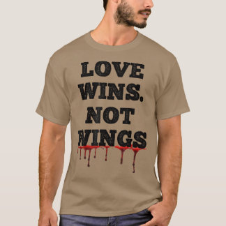 Vegan Vegetarische Bio Vegane Liebe gewinnt nicht T-Shirt