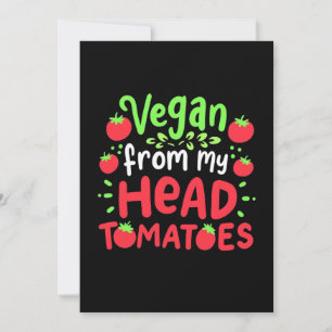 Vegan von meinem Kopf Tomaten Einladung