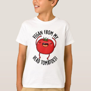 Vegan von meinem Kopf Tomaten Funny Veggie Pub T-Shirt